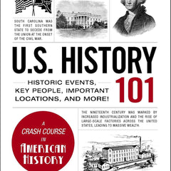 U.S. HISTORY 101 by Kathleen Sears