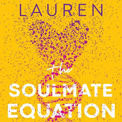 The Soulmate Equation by Christina Lauren