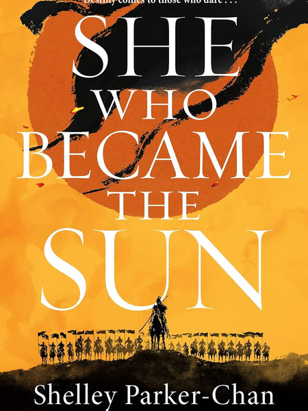 She Who Became the Sun: A Book About Gender Identity by Shelley Parker-Chan (Author)