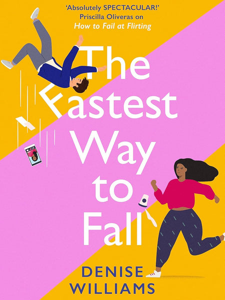 The Fastest Way to Fall: the perfect feel-good romantic comedy for 2021 by Denise Williams