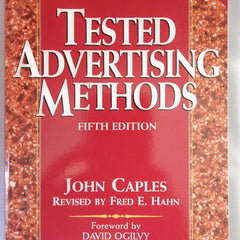 Tested Advertising Methods (Prentice Hall Business Classics) by Caples (Author), Hahn (Author)