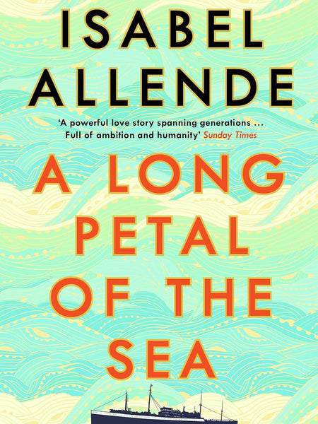 A Long Petal of the Sea by Isabel Allende, Edoardo Ballerini