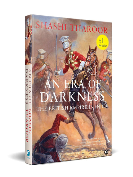 An Era of Darkness: The British Empire in India by Shashi Tharoor