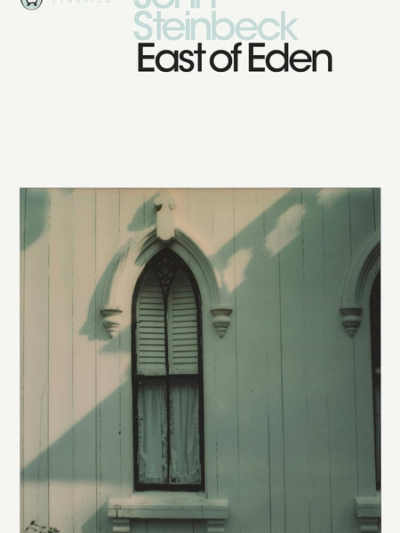 East Of Eden by John Steinbeck