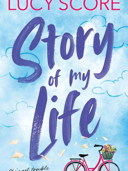 Story of My Life by Lucy Score