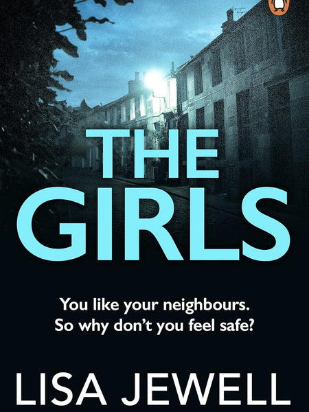 The Girls: From the number one bestselling author of The Family Upstairs by Lisa Jewell