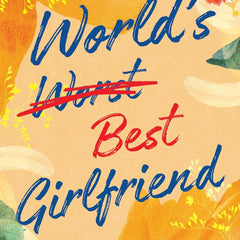 World’s Worst Best Girlfriend by Durjoy Datta