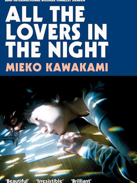 All The Lovers In The Night by Mieko Kawakami
