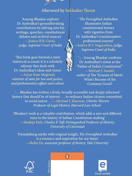 The Foresighted Ambedkar: Ideas That Shaped Indian Constitutional Discourse by Anurag Bhaskar Anurag Bhaskar