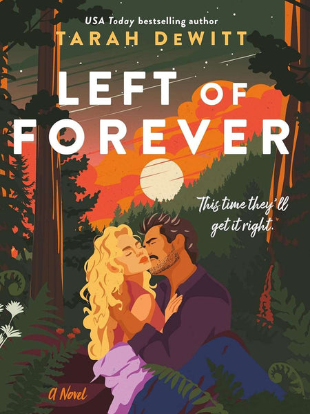 Left of Forever by Tarah Dewitt