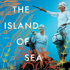 The Island of Sea Women: A Novel by Lisa See