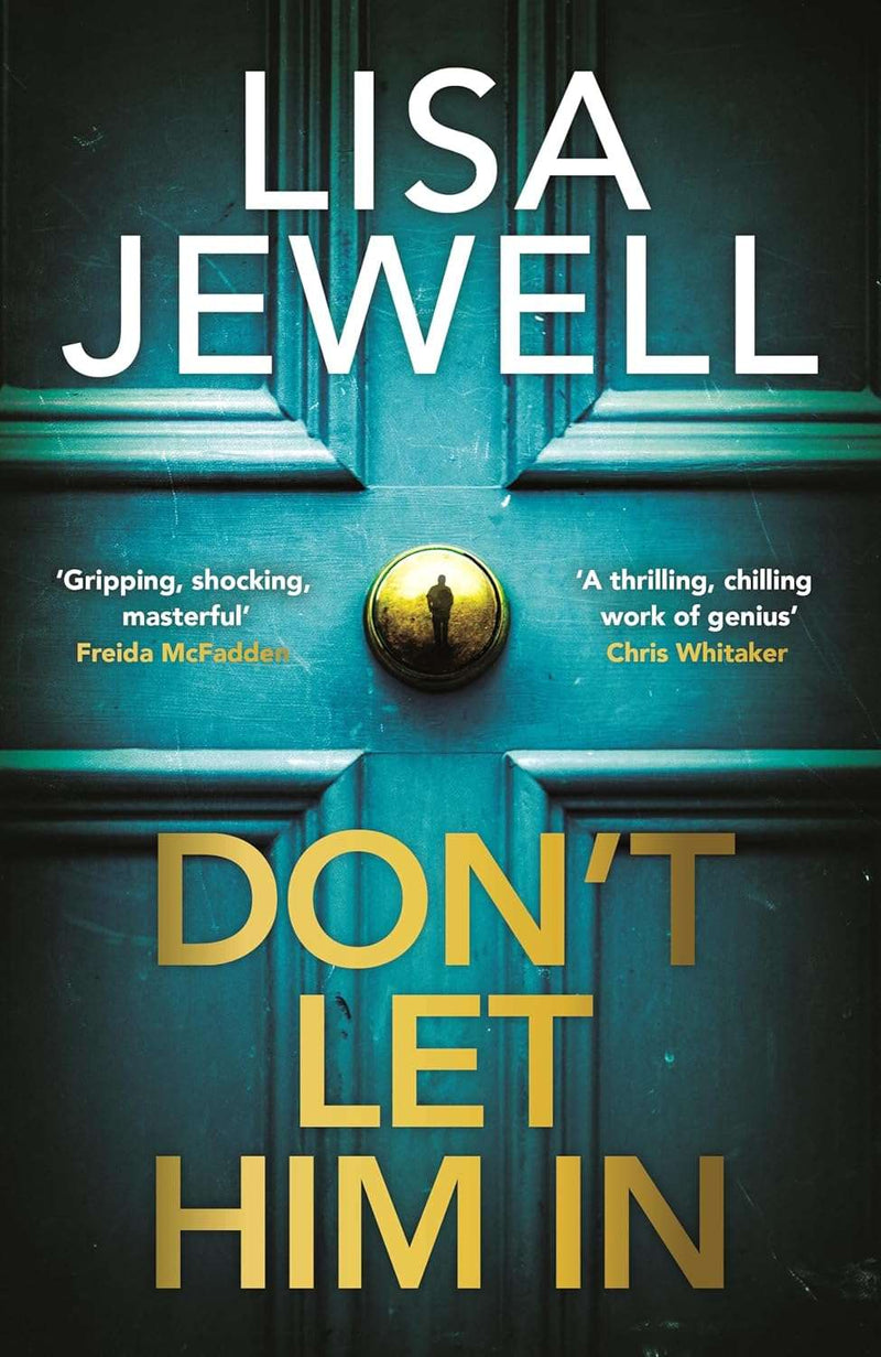 Don't Let Him in by Lisa Jewell