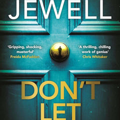Don't Let Him in by Lisa Jewell