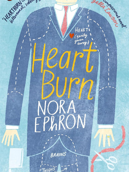 HEARTBURN (REISSUE) by Nora Ephron