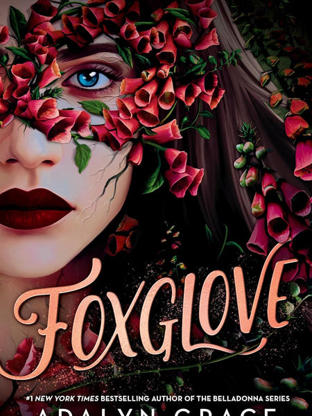 Foxglove by Adalyn Grace: A Captivating Gothic Tale