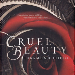 Cruel Beauty by Rosamund Hodge