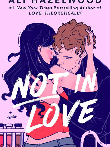 Not in Love by Ali Hazelwood