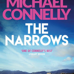 THE NARROWS: HARRY BOSCH BOOK 10 by Michael Connelly