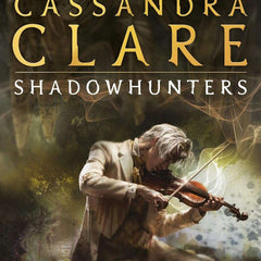 Infernal Devices 2 : Clockwork Prince: Clockwork Prince - Book 2 (The Infernal Devices) by Cassandra Clare