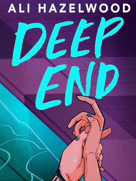 Deep End: From the bestselling author of The Love Hypothesis by Ali Hazelwood
