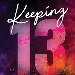 Keeping 13: 2 (Boys of Tommen, 2) by Chloe Walsh