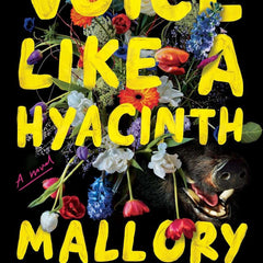 Voice Like a Hyacinth: A Novel by Mallory Pearson