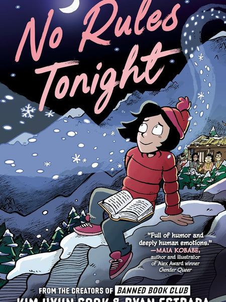 No Rules Tonight: A Graphic Novel by Kim Hyun Sook and Ryan Estrada