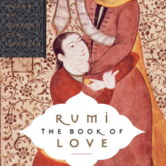 RUMI: THE BOOK OF LOVE by Coleman Barks