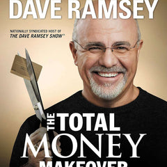 Total Money Makeover by Dave Ramsey