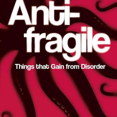 Antifragile by Nassim Nicholas Taleb