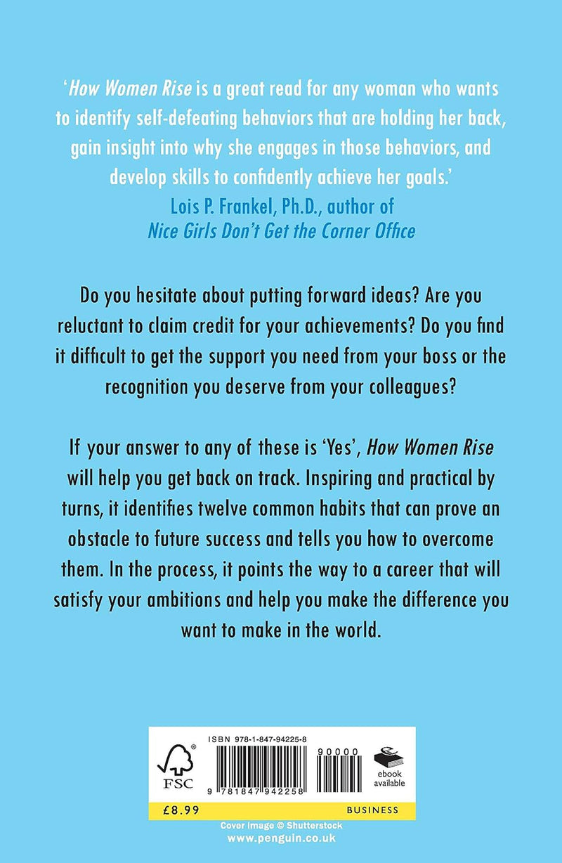 How Women Rise: Break the 12 Habits Holding You Back from Your Next Raise, Promotion, Or Job Book by Marshall Goldsmith and Sally Helgesen