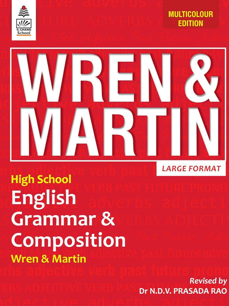 High School Eng Gram & Comp (Multicol) , WREN & MARTIN - by Dr N.D.V. Prasada Rao
