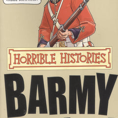 Horrible Histories - Barmy British Empire by Terry Deary