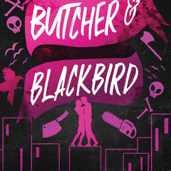 Butcher and Blackbird by Brynne Weaver