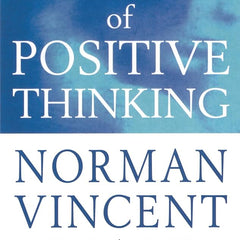 The Power Of Positive Thinking By Norman Vincent Peale