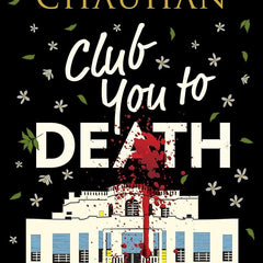 Club You To Death Book by Anuja Chauhan