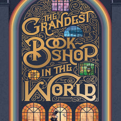The Grandest Bookshop in the World by Amelia Mellor