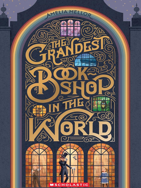 The Grandest Bookshop in the World by Amelia Mellor