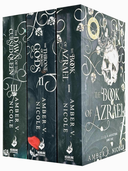 Gods & Monsters Series by Amber Nicole | 3-Book Fantasy Romance Collection | The Book of Azrael, The Throne of Broken Gods & The Dawn of the Cursed Queen