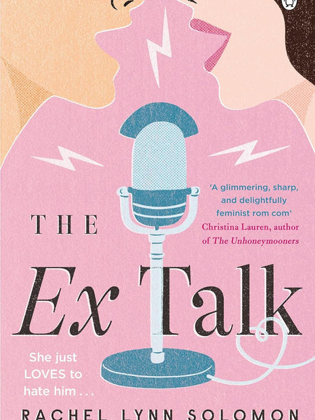 The Ex Talk by Rachel Lynn Solomon