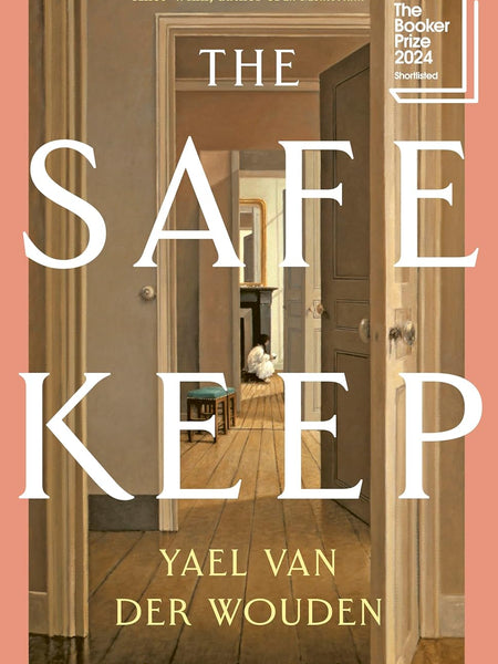 The Safekeep by Yael van der Wouden
