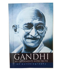 Gandhi My Experiments With Truth An Autobiography by MAHADEV DESAI