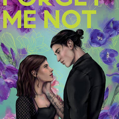 Forget Me Not by Julie Soto
