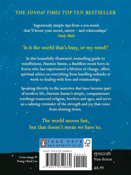 The Things You Can See Only When You Slow Down: How to Be Calm in a Busy World by Haemin Sunim