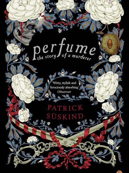 Perfume by Patrick Süskind