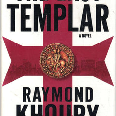 The Last Templar by Raymond Khoury