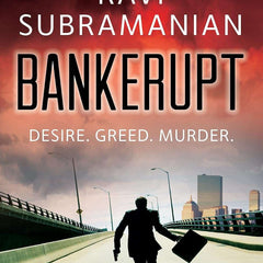 Bankerupt by SUBRAMANIAN RAVI