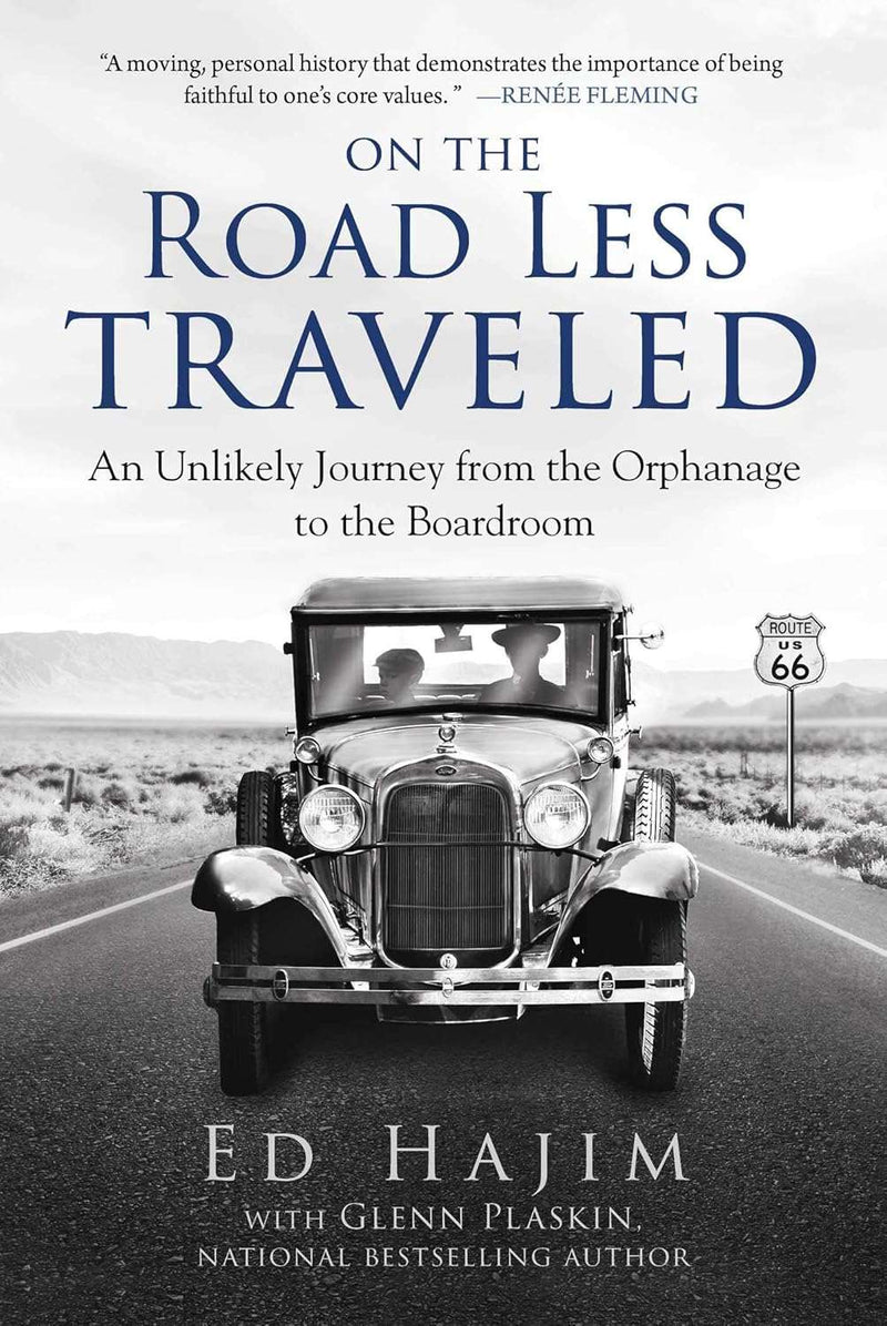 On the Road Less Traveled by Ed Hajim