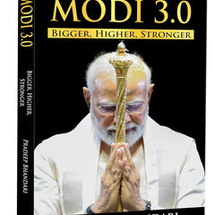 Modi 3.0: Bigger, Higher, Stronger by Pradeep Bhandari
