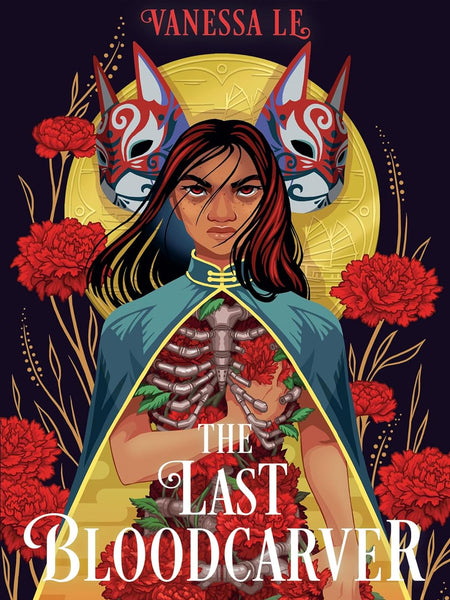 The Last Bloodcarver (The Last Bloodcarver Duology) by Vanessa Le